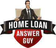 Home Loan Answer Guy